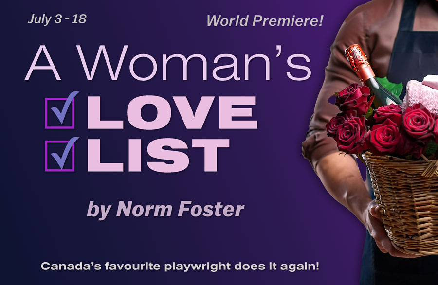 A Woman's Love List by Norm Foster